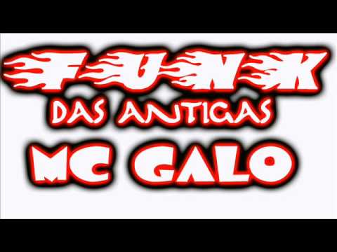 FUNK DAS ANTIGAS MC GALO