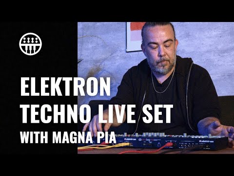 Magna Pia's Elektron Techno Live-Set | Performance & Walkthrough | Thomann