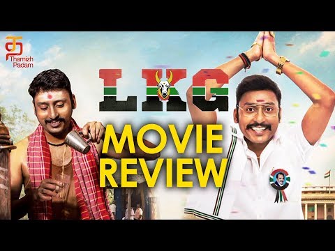 LKG Movie Review | RJ Balaji | Priya Anand | KL Prabhu | Leon James | Thamizh Padam Video