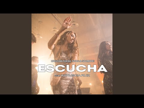 Escucha (feat. Katiuscia Ruiz) (Extended Mix)