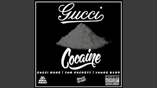 Gucci Cocaine (feat. Gucci Mane &amp; Tom Hackett)