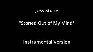 Joss Stone Stoned Out of My Mind INSTRUMENTAL