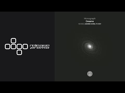 PREMIERE: Monograph - Dreams (Andres Moris Remix) [One Of A Kind]