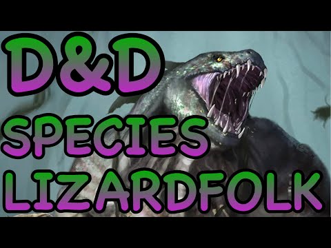 D&D5E: LIZARDFOLK GUIDE