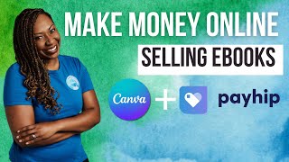 How to Sell an eBook Online ABSOLUTELY FREE using Canva + Payhip