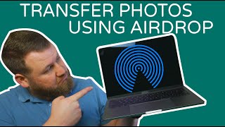 Transfer Photos Between Devices Using Apple Airdrop
