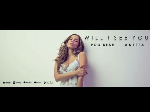 Anitta - Will l See You ft. Poo Bear | Making  Of