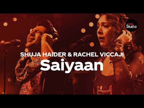 Coke Studio Season 12 | Saiyaan | Shuja Haider & Rachel Viccaji