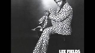 Lee Fields - You Been Cutting Out (On Me)