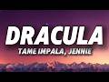 Tame Impala JENNIE Dracula Lyrics
