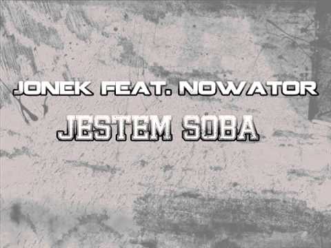 Jonek - Jestem Sobą (feat. Nowator)