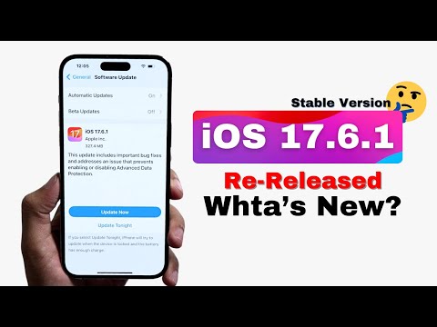 iOS 17.6.1 Re-Released - What’s New? [in Hindi]
