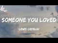 Lewis Capaldi - Someone You Loved (TikTok And then you pulled the rug Lyrics)