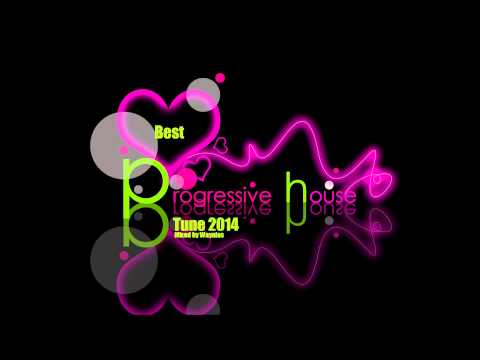 Progressive House Tune 2014 [HQ][Tracklist]