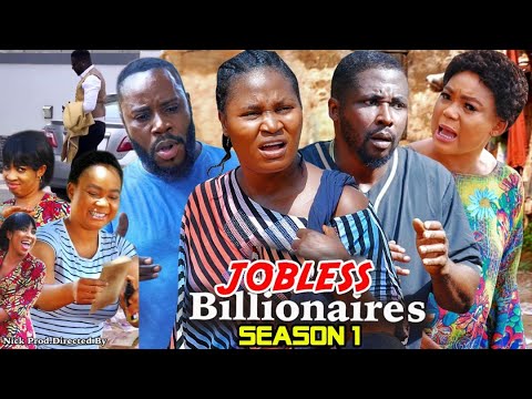 JOBLESS BILLIONAIRE SEASON 1 - (Trending New Movie)Rachel Okonkwo & Chizzy Alichi 2021 Latest Movie