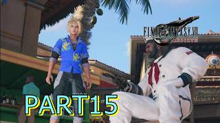 【FF7 REBIRTH】野郎どものバカンス ♯15