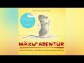 HÃ¶rbuch &quot;MÃ¤xu's AbentÃ¼r&quot; - Adventskalender - Die Schweizer Sprecher Agentur