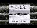 PRIVATE LIFE Get Me Outta Here CS 2023 Full EP