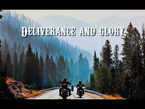 Deliverance and Glory