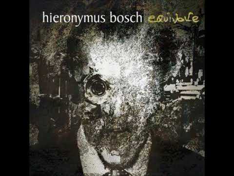 Hieronymus Bosch - Equivoke (2008) [Full Album]