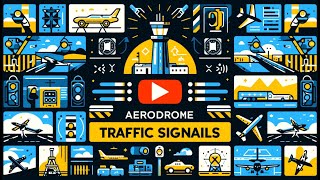 ATPL Air Law 010 - Ep.31: Aerodrome Traffic Signals | ATPL Training | ATPL Exams