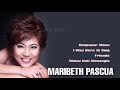 MARIBETH PASCUA The Very Best Of Denpasar Moon I Was Born To Sing Friends Walau Hati Menangis