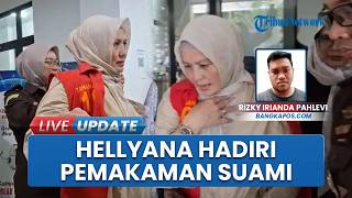 Hellyana Kantongi Izin Datangi Pemakaman Suami di Jakarta, Statusnya kini Masih Tahanan Kejaksaan