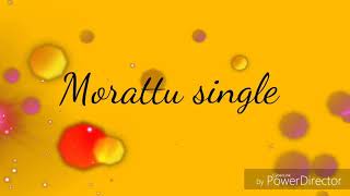 Morattu single (lyrics) |HipHop Tamizha| |sathya prakash|