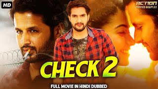 CHECK 2 - Hindi Dubbed Full Action Romantic Movie 