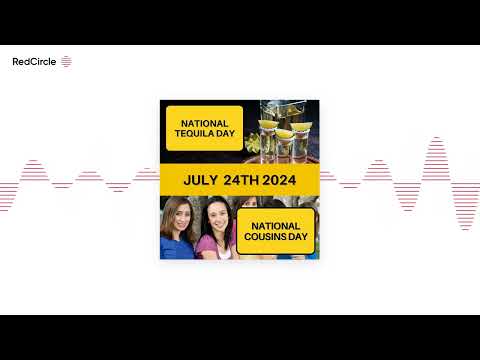 July 24, 2024 | Tequila Toasts and Cousin Connections
