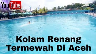 preview picture of video 'Satu-satunya Kolam Renang Termewah Di Aceh Hanya Ada Di Kota Langsa'