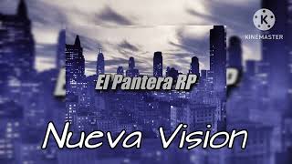 Nueva Vision - El Pantera RP