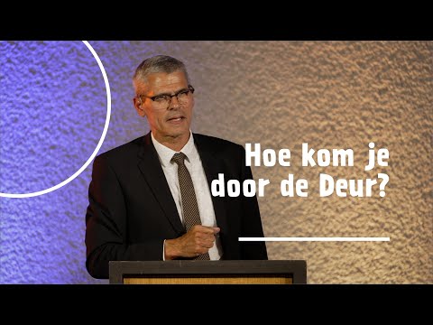 How do you get through the Door? | Rev. M.M. (Ruud) van Campen