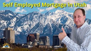 Mortgages for Self Employed and 1099 Workers in Utah