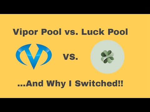 I Switched Pools... Luck Pool vs Vipor Pool