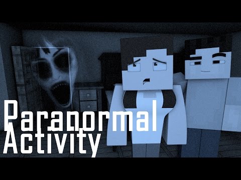 Minecraft Parody - PARANORMAL ACTIVITY! - (Minecraft Animation)