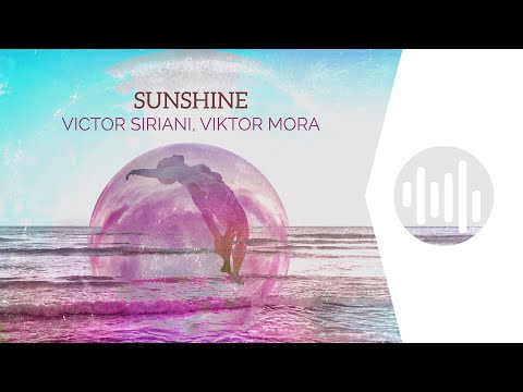 Victor Siriani & Viktor Mora - Sunshine