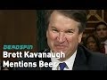 Here’s Brett Kavanaugh Mentioning Beer During His Senate Hearing