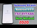 S9 Android 8 Remove Google Account Samsung S9 S9 Plus Android 8 0 0 Without PC 2020 New Method