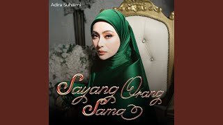Download lagu Sayang Orang Sama mp3