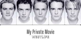 Westlife - My Private Movie (Color Coded)