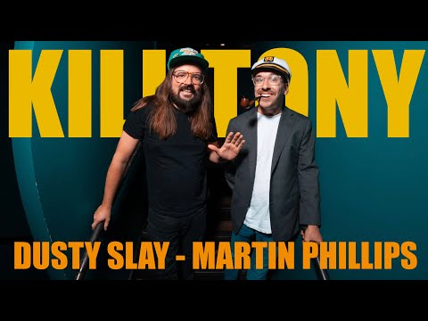 KT #734 - DUSTY SLAY + MARTIN PHILLIPS