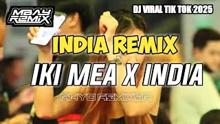 Download lagu INDIA REMIX 🔥IKI MEA X INDIA 🍊Viral Tik Tok || Rhyo Remixer 2026 mp3