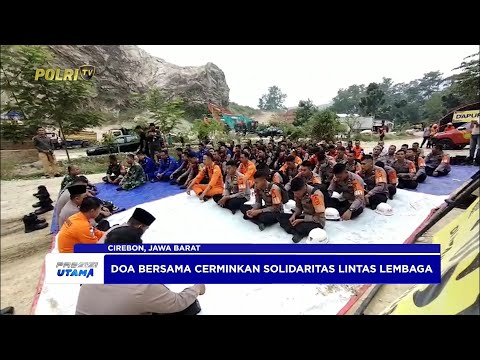 DOA BERSAMA PERSONEL POLRESTA CIREBON DI LOKASI LONGSOR GUNUNG KUDA