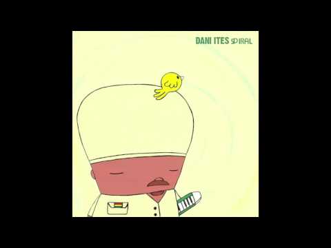 Dani Ites - Spiral [Full EP]