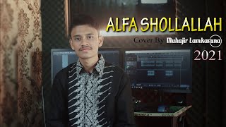 Download lagu ALFA SHOLLALLAH by Muhajir Lamkaruna || Cover Song mp3