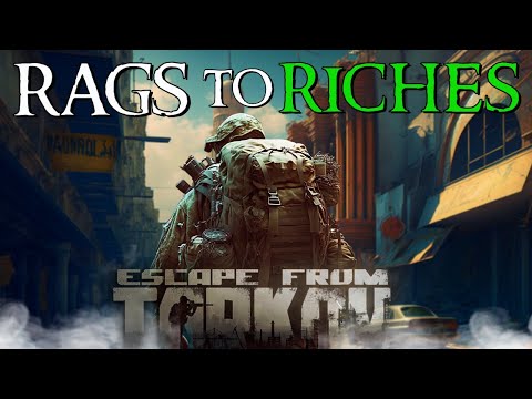 Working towards the SICC case! | Escape From Tarkov: Between Rags to Riches