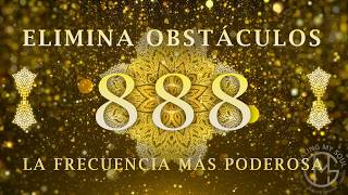 La Frecuencia Más Poderosa 888HZ † ELIMINA OBSTÁCULOS, RECIBE FORTUNA, ABUNDANCIA Y GRACIA