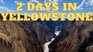 How to Plan 2 days in Yellowstone National Park | What to see in Yellowstone in 2 Days
