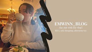 DAY IN THE LIFE OF ME (IKEA / AFTERNOON TEA / SOFA SHOPPING)